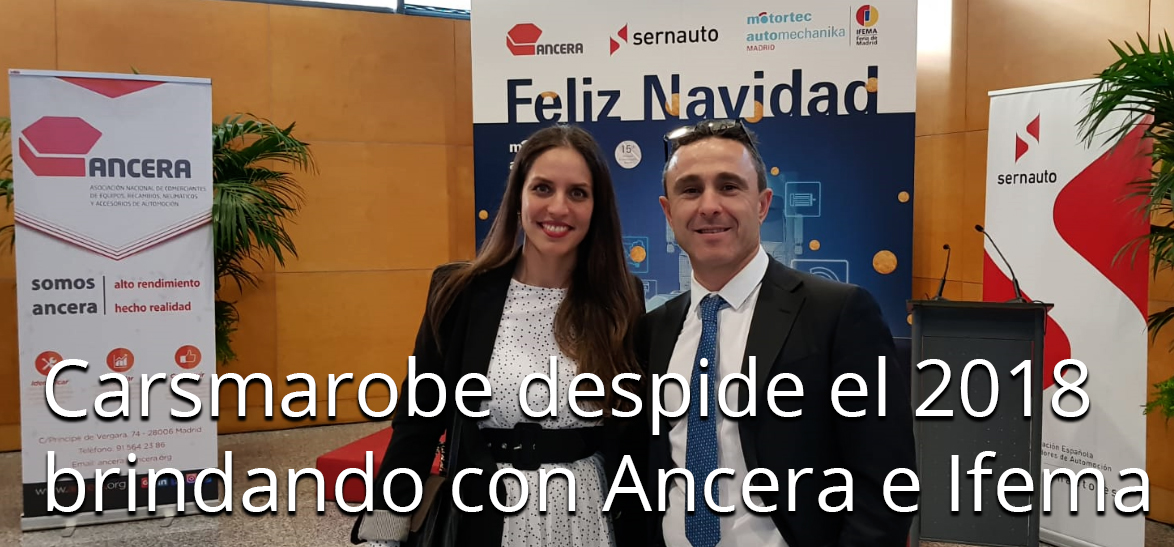 Carsmarobe despide el 2018 brindando con Ancera e Ifema